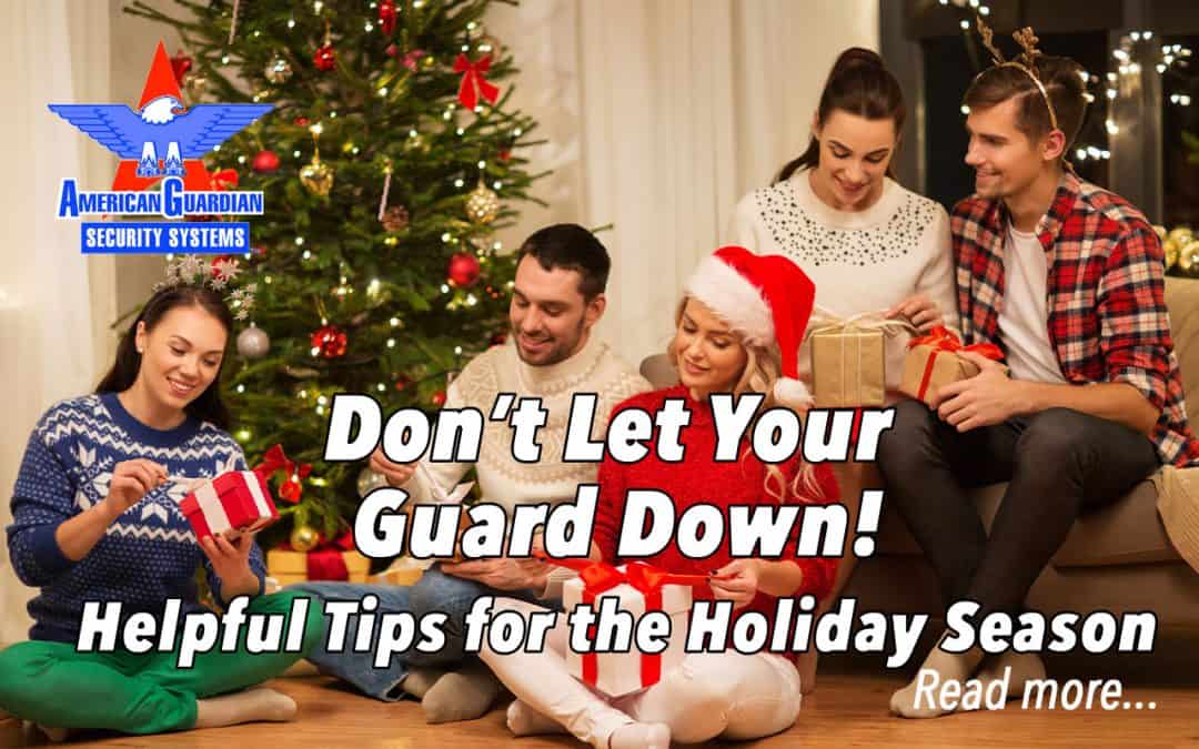 Holiday Home Security Tips Help Protect Your Home and Family